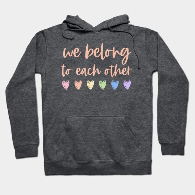 Solidarity in a crisis: We belong to each other Hoodie by Ofeefee